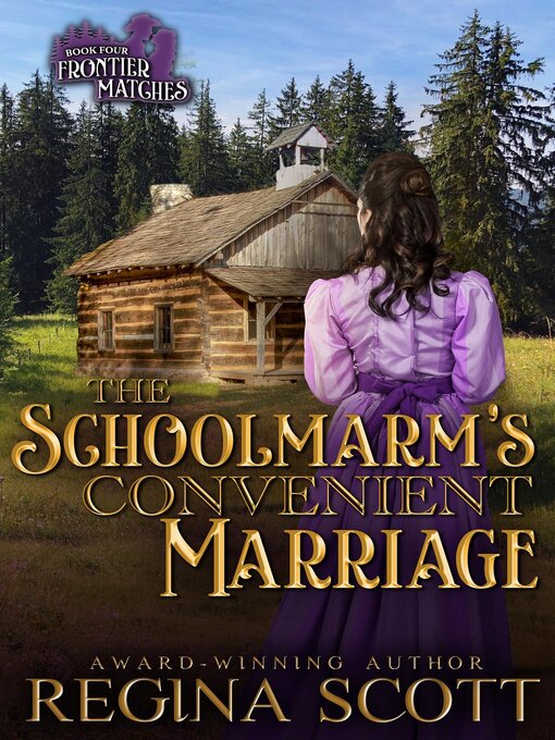 Title details for The Schoolmarm's Convenient Marriage by Regina Scott - Available